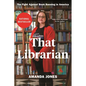That Librarian: The Fight Against Book Banning in America - Paperback