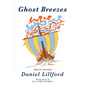 Ghost Breezes - Paperback