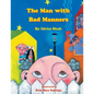 The Man with Bad Manners - Paperback