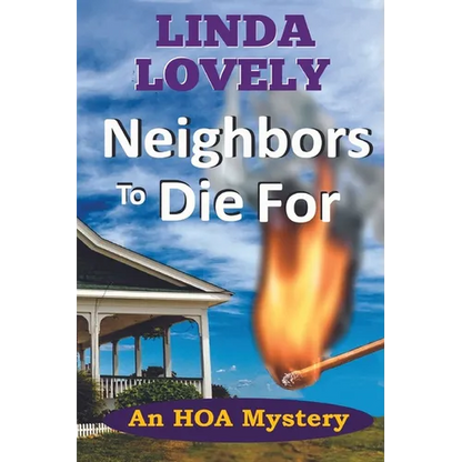 Neighbors to Die For: An HOA Mystery - Paperback