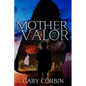 Mother of Valor - Paperback