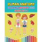 Human Anatomy Coloring Activity Book For Kids Ages 4-8: Pretty Human Body Parts Coloring Sheets For Kids Ages 2-5 and 4-8 Years Old - Children's Scien - Paperback