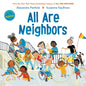 All Are Neighbors (an All Are Welcome Book) - Hardcover