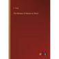 The Witness of History to Christ - Paperback