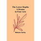 The Lower Depths: A Drama in Four Acts - Paperback