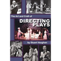 The Art and Craft of Directing Plays - Paperback