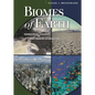 Biomes of Earth: Terrestrial, Aquatic, and Human-Dominated - Hardcover