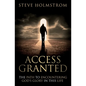 Access Granted: The Path to Encountering God's Glory in this Life - Paperback