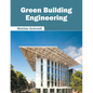 Green Building Engineering - Hardcover