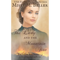 The Lady and the Mountain Fire - Hardcover