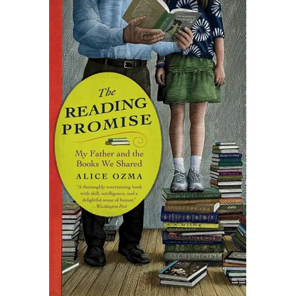 The Reading Promise: My Father and the Books We Shared - Paperback