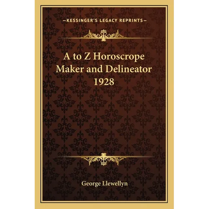 A to Z Horoscrope Maker and Delineator 1928 - Paperback