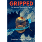 Gripped The Weight I Refused to Carry - Paperback