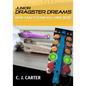 Junior Dragster Dreams: How Sam Found His Own Ride - Paperback