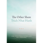 The Other Shore: A New Translation of the Heart Sutra with Commentaries - Paperback