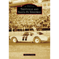 Tiedtville and Santa Fe Speedway - Paperback