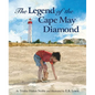 The Legend of the Cape May Diamond - Hardcover