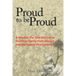 Proud to Be Proud: A Memoir: The True Story of an American Family from Slavery Into the Twenty-First Century - Paperback