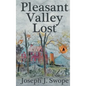 Pleasant Valley Lost - Hardcover