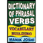 Dictionary of Phrasal Verbs: Vocabulary Building - Paperback