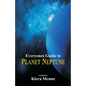 Everyone's Guide to Planet Neptune - Paperback