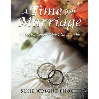 A Time for Marriage: A Married Couples Quick Go-To-Guide - Paperback