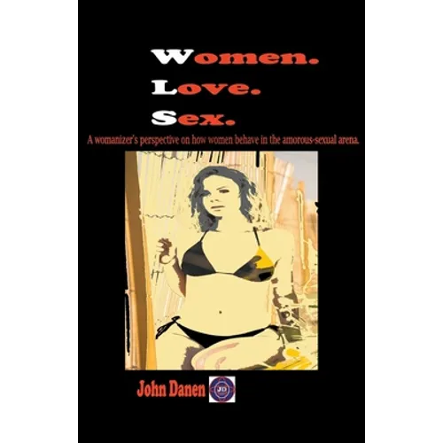 Women. Love. Sex - Paperback