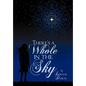 There's a Whole in the Sky - Hardcover