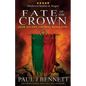 Fate of the Crown - Paperback