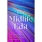 The Midlife Edit: A Transformative Self-Help Journey for Women - Hardcover