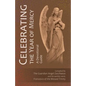 Celebrating the Year of Mercy - Paperback
