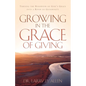 Growing In The Grace of Giving - Paperback