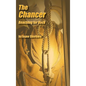 The Chancer: Reaching for Rock - Hardcover