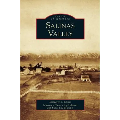 Salinas Valley - Hardcover