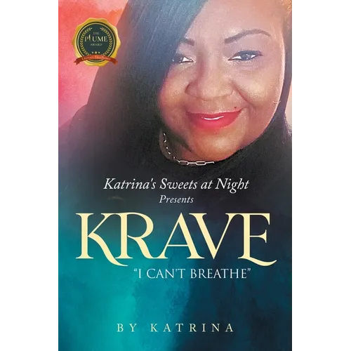 Katrina's Sweets at Night Present Krave: "I Can't Breathe" - Paperback