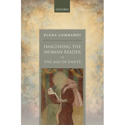 Imagining the Woman Reader in the Age of Dante - Hardcover