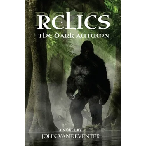 Relics: The Dark Autumn - Hardcover