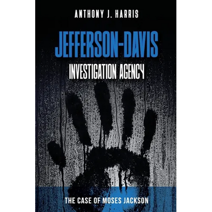 Jefferson-Davis Investigation Agency: The Case of Moses Jackson - Paperback