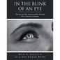 In the Blink of an Eye: The Story of Mia Austin and Her Triumph over Locked-In Syndrome - Paperback