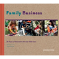 Family Business: Innovative On-Site Child Care Since 1983 - Hardcover
