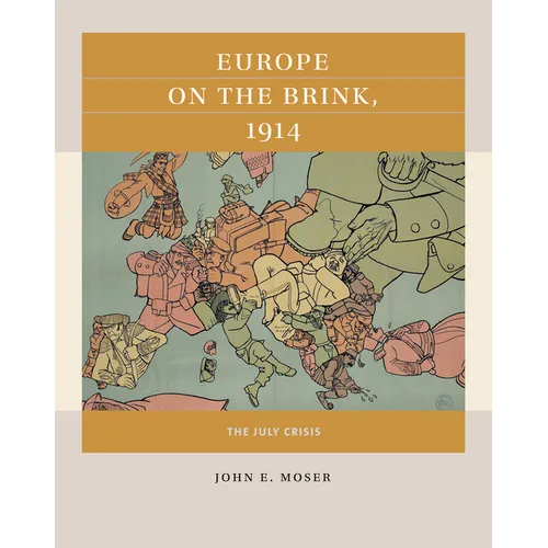 Europe on the Brink, 1914: The July Crisis - Paperback