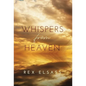 Whispers from Heaven - Hardcover