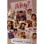 Why?: The Betrayal and Broken Promises to Our Children - Paperback