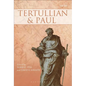 Tertullian and Paul - Paperback
