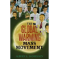 The Global Warming Mass Movement - Paperback