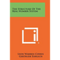 The Structure Of The Real Number System - Paperback