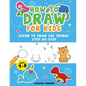 How to Draw People for Kids 4-8: Learn to Draw 101 Fun People with Simple Step by Step Drawings for Children - Paperback