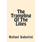 The Trampling of the Lilies - Paperback