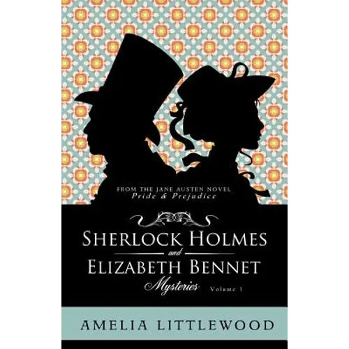 Sherlock Holmes & Elizabeth Bennet Mysteries - Paperback