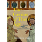 The Genius of Their Age: Ibn Sina, Biruni, and the Lost Enlightenment - Hardcover